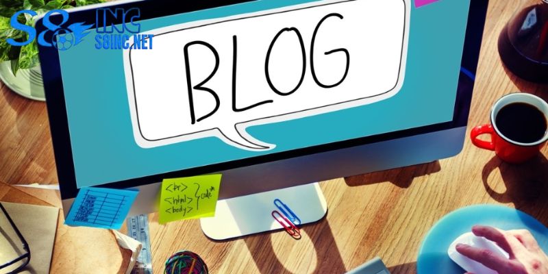 Blog S8 mang lại giá trị cốt lõi cho người chơi